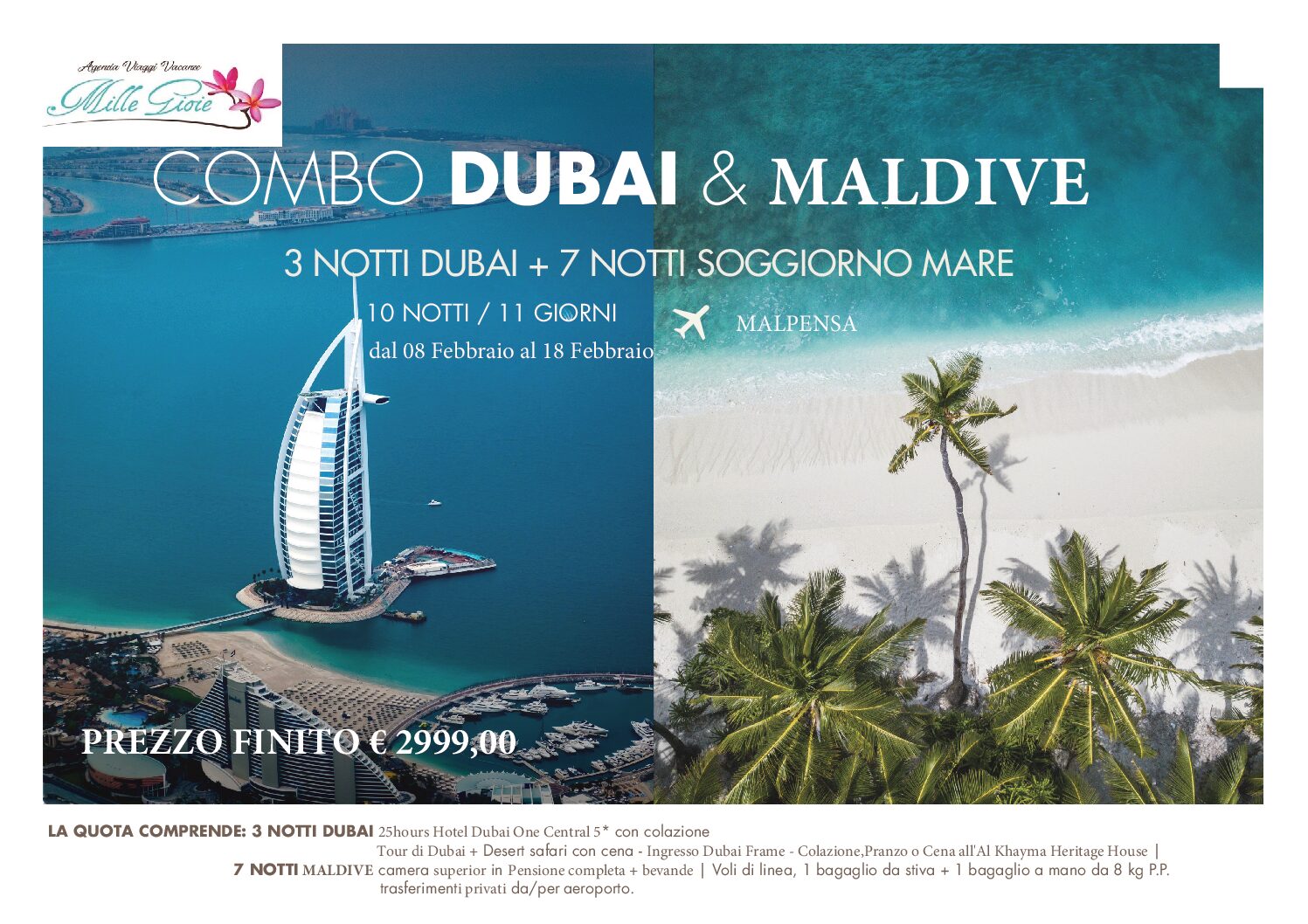 Combinato Dubai - Maldive 08 Febbraio 2026